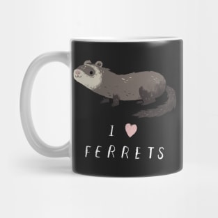 i love ferrets shirt / i heart ferrets shirt Mug